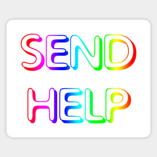 SEND HELP PLZ retro gamer rainbow neon colors Magnet